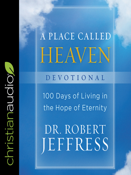 Title details for A Place Called Heaven Devotional by Dr. Robert Jeffress - Wait list